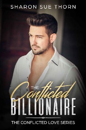 [Conflicted Love 01] • The Conflicted Billionaire